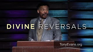 Divine Reversals  Sermon by Tony Evans (Esther Ser