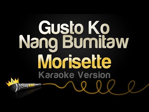 Morisette - Gusto Ko Nang Bumitaw (Karaoke Version)