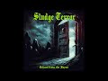 SLUDGE TERROR Echoes From The Abyss FULL ALBUM 2024