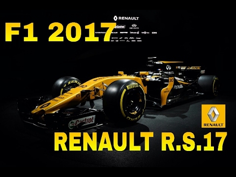 F1 2017: RENAULT R.S.17 OFFICIAL CAR LAUNCH