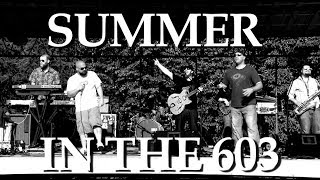 SUMMER IN THE 603 (Roots of Creation / SSP)