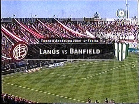Clásico del Sur: Lanus 1 - Banfield 2 (Apertura 2009)