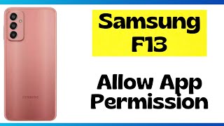 Samsung Allow App Permission | How To Find App Permissions In Samsung f13 #F13