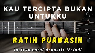 Download lagu Kau Tercipta Bukan Untukku - RATIH PURWASIH | ( Cover Melodi Instruments Akustik ) mp3 Download lagu Kau Tercipta Bukan Untukku - RATIH PURWASIH | ( Cover Melodi Instruments Akustik ) mp3