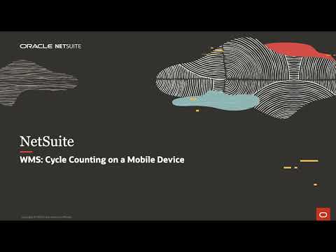 NetSuite WMS: Cycle Counting on Mobile