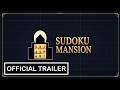 Sudoku Mansion Steam Key Global Trailer