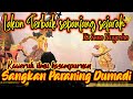 LAKON TERBAIK KI SENO NUGROHO KAWRUH ILMU KASAMPURNAN SANGKAN PARANING DUMADI