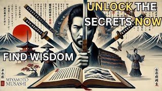 UCOVERING the POWERFUL Knowledge in the Book Of Five Rings and how to USE it