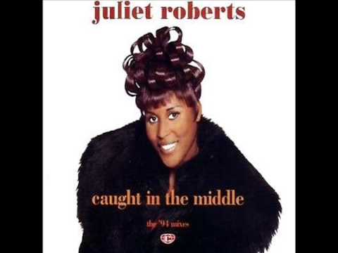 Juliet Roberts - Caught In The Middle (1994 Remix)