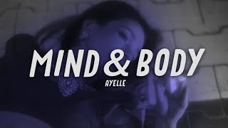 Ayelle - Mind & Body Ayelle - Mind & Body