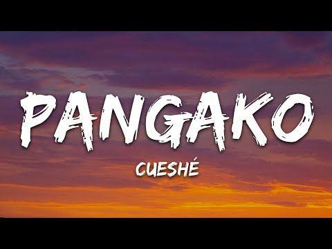 Cueshé - Pangako (Lyrics)