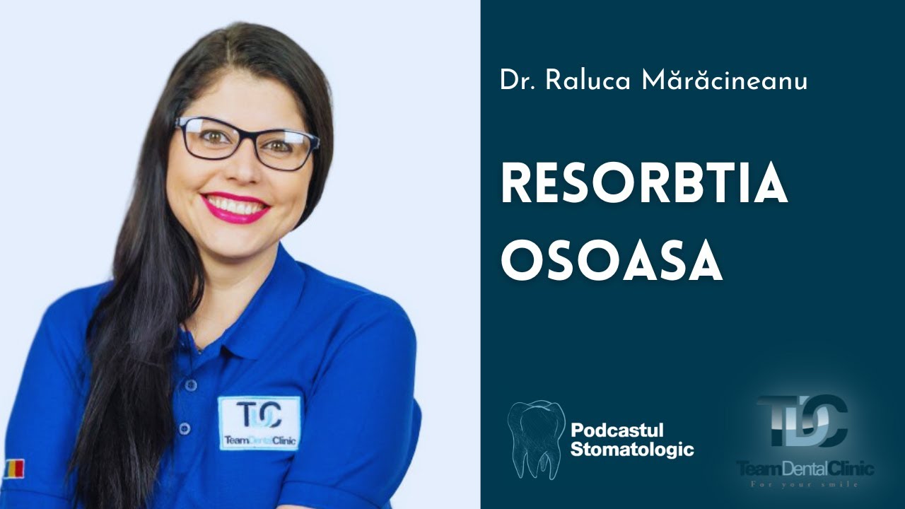 Dr. Raluca Mărăcineanu | RESORBȚIA OSOASĂ