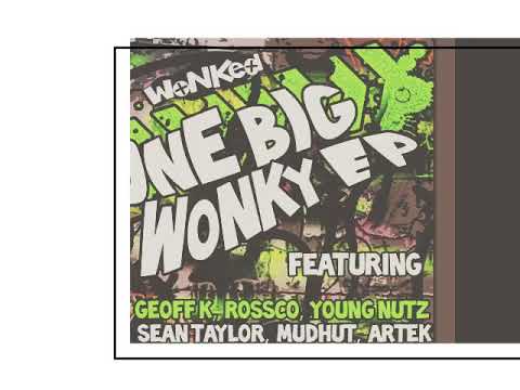 WoNKed Records 018: Mudhut - Crunchy (Original Mix)