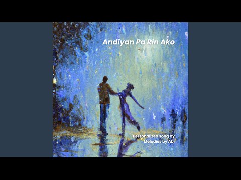 Andiyan Pa Rin Ako