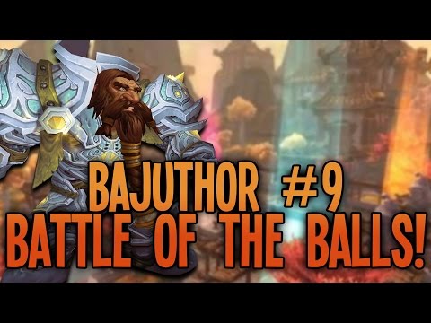 Bajuthor #9 - Battle of the Balls - Ret Paladin PvP