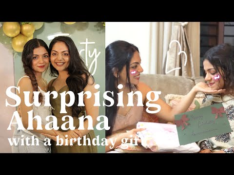 Surprising Ahaana for her birthday | Hansika Krishna