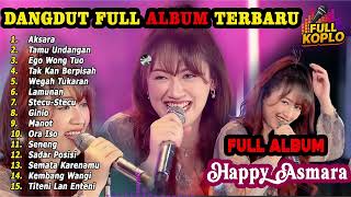 Download lagu DANGDUT FULL ALBUM HAPPY ASMARA TERBARU 2025 | Aksara, Tamu Undangan, Ego Wong Tuo mp3 Download lagu DANGDUT FULL ALBUM HAPPY ASMARA TERBARU 2025 | Aksara, Tamu Undangan, Ego Wong Tuo mp3