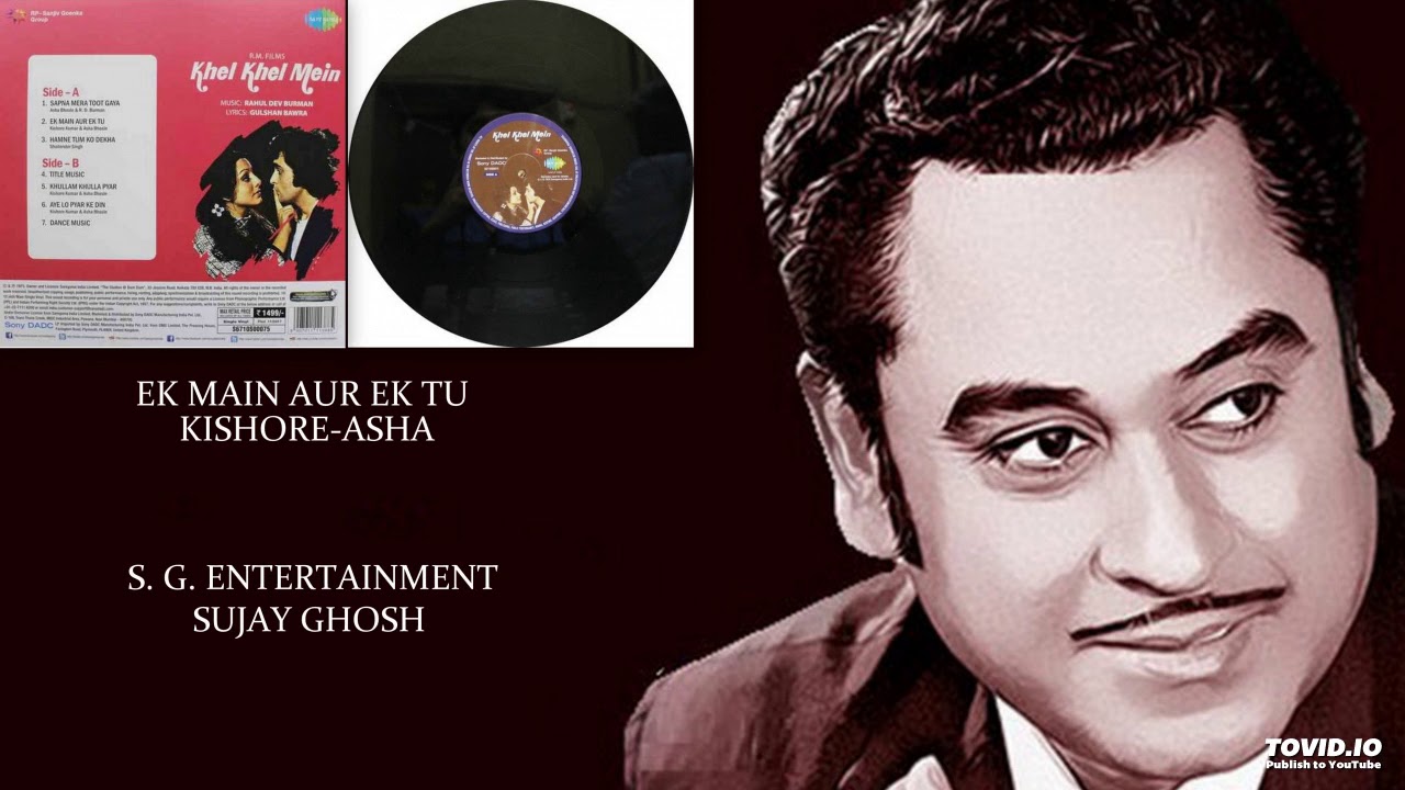 Ek Main Aur Ek Tu Lyrics | Khel Khel Mein (1975) | Asha Bhosle, Kishore Kumar