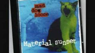 Mad dog loose - Mirror Sand