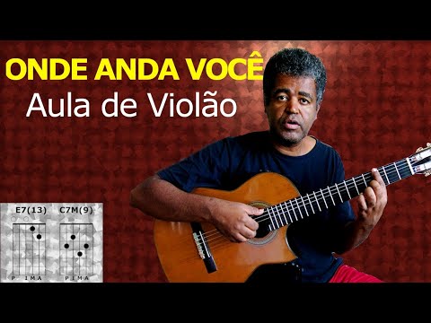 Onde Anda Você - Vinícius de Moraes