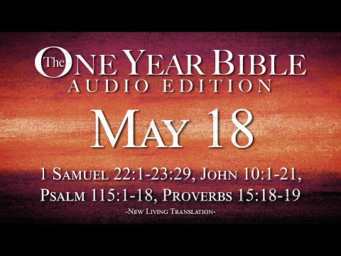 May 18 - One Year Bible Audio Edition