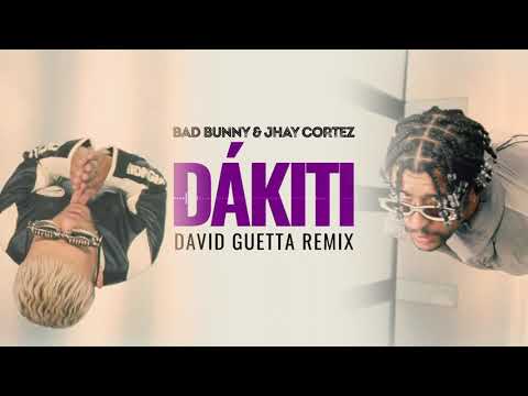 Bad bunny & Jhay cortez - DÁKITI (David guetta remix)