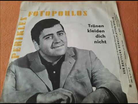Perikles Fotopoulos  -  Tränen kleiden dich nicht  1968