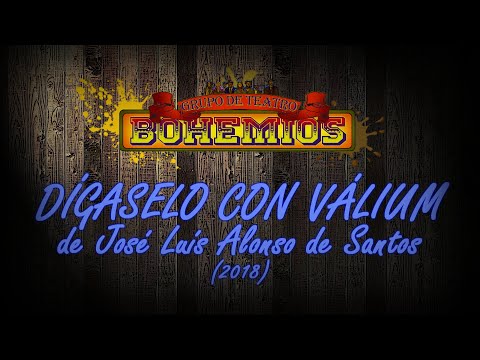 Teatro Bohemios - Dígaselo con Válium (2018) Obra Completa.
