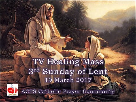 Sunday TV Healing Mass for the Homebound (March 19, 2017)