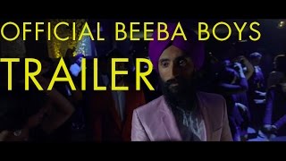 OFFICIAL BEEBA BOYS TRAILER [2] - Deepa Mehta, Randeep Hooda video