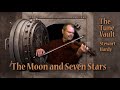 The Moon and Seven Stars | The Tune Vault