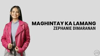 MAGHINTAY KA LAMANG - ZEPHANIE DIMARANAN  (Idol Philippines)