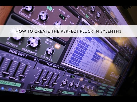 How To Make Your Own Amazing Plucks In Sylenth1