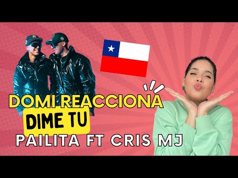 DOMINICANA REACCIONA A Dime Tú - Pailita ft Cris Mj