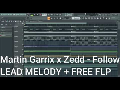 Martin Garrix X Zedd -  Follow (FREE FLP - GOOGLE DRIVE)