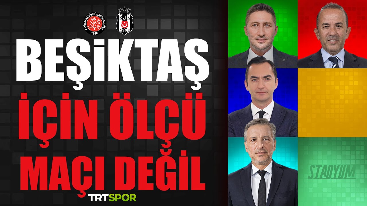 🔴 #CANLI l F.Karagümrük - Beşiktaş l Stadyum