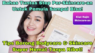 Download lagu KUPAS TUNTAS URUTAN SKINCARE SECARA BENAR UNTUK PEMULA | SURGA BELANJA DUKOS DUNIA KOSMETIK mp3