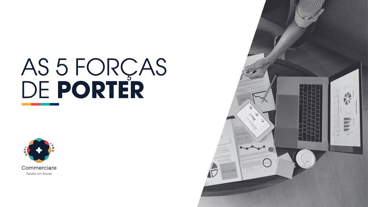 As 5 Forças de Porter: analisando a competitividade no setor de saúde