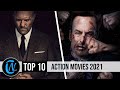 Top 10 Best Action Movies of 2021 So Far