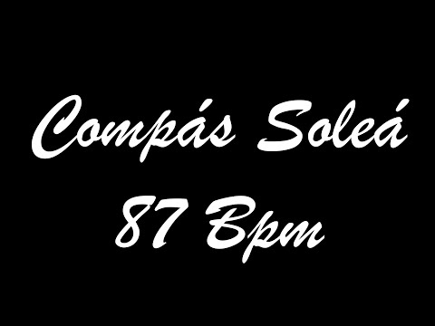 Compás Soleá 87 Bpm - Bases Flamencas