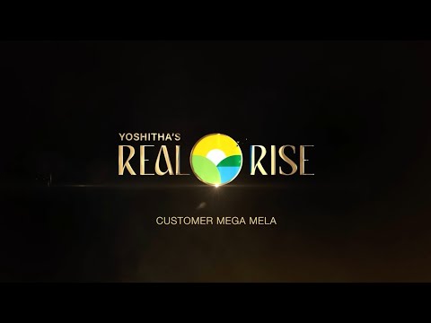 Yoshitha’s Real Rise Customer Mega Mela – A Grand Success Story! 🌟
