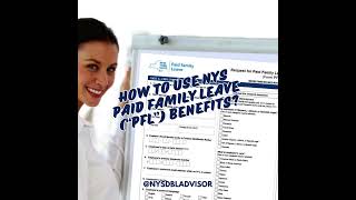 How to Use New York Paid Family Leave (PFL) Benefits.