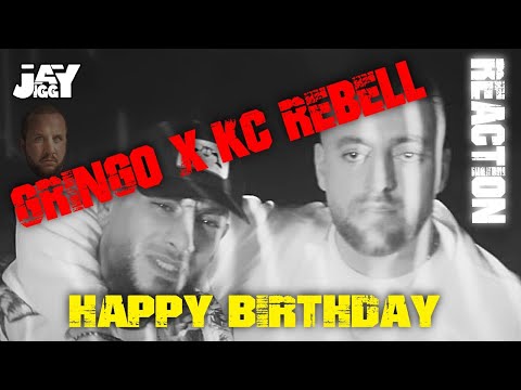 GRiNGO x KC REBELL - HAPPY BIRTHDAY | REACTION