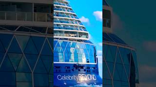 Celebrity Beyond 🛳️⚓️ #like #share #comment #subscribe #cruiseship #cruise #vacation #shorts #short