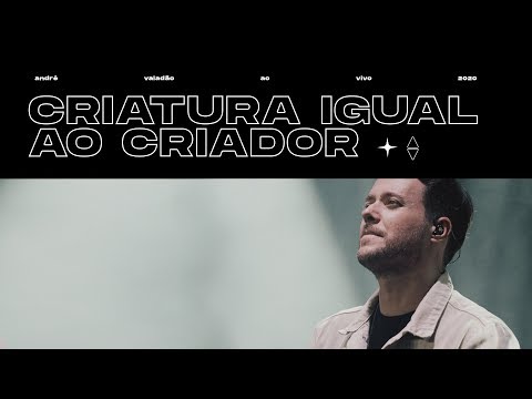 Criatura Igual Ao Criador video
