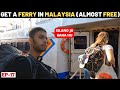How To Get Ferry In Malaysia For Almost Free Ipoh To Penang 18