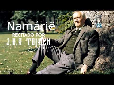 Namárië recitado por J.R.R. Tolkien