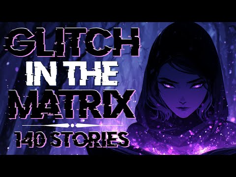 😴 Dark Mode | 5 Hours of Glitch in the Matrix & Paranormal Stories | No Midroll Ads