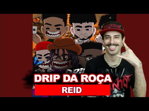 (O FUTURO!!) DRIP DA ROÇA - (Reid, Doode, TETO, Ear Kid, Stef & Fabin) | REACT / ANÁLISE VERSATIL