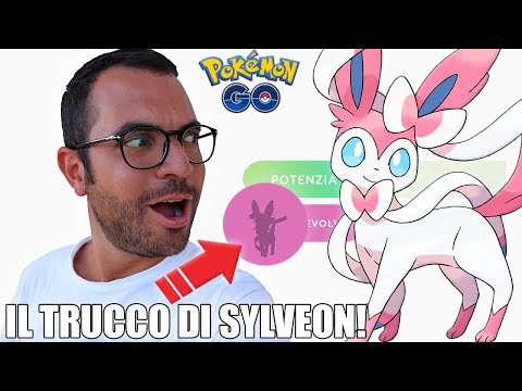 IL TRUCCO PER OTTENERE SYLVEON IN POKÉMON GO!